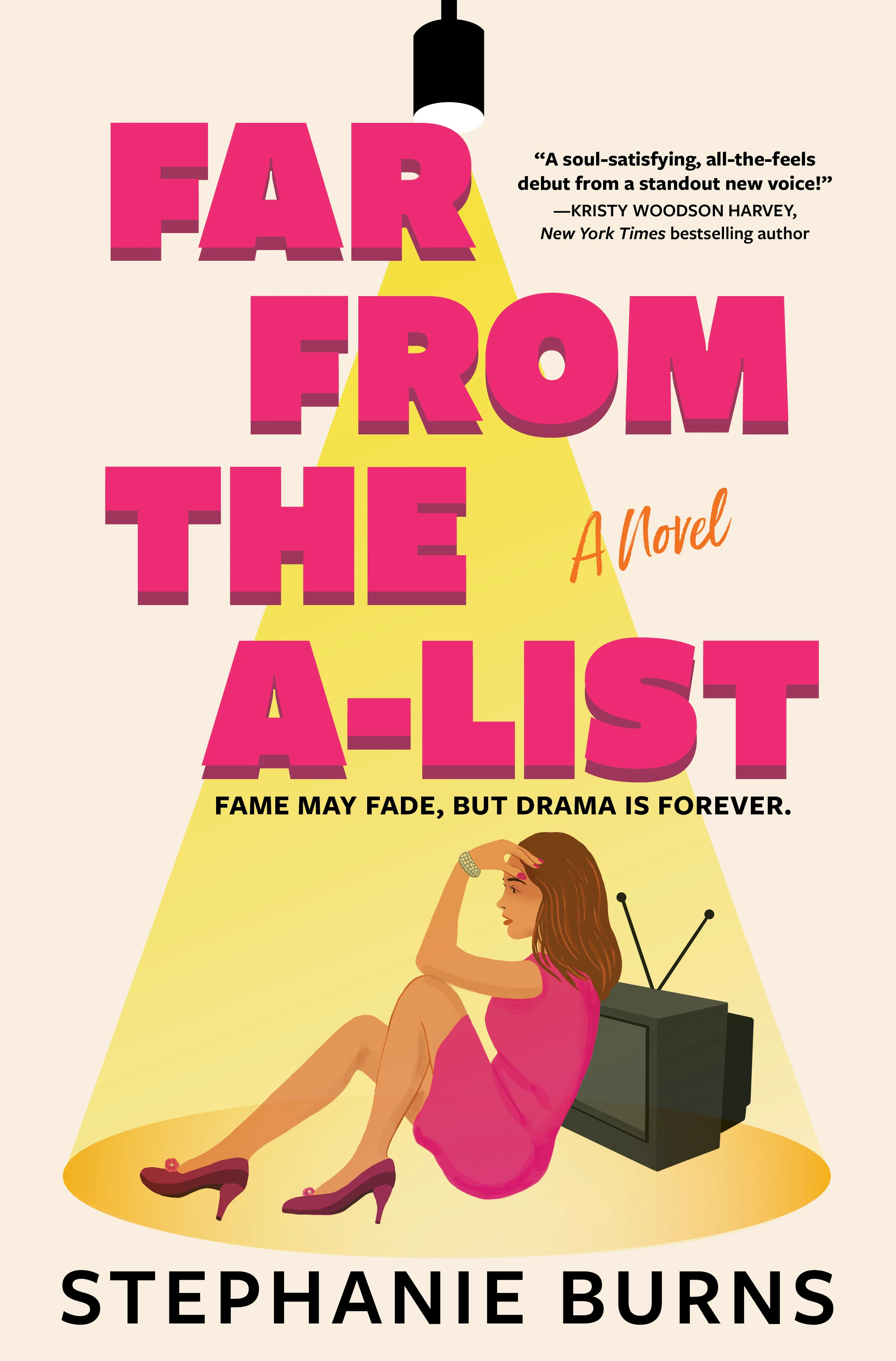 Book cover for Stephanie Burns’s Far from the A-List.
