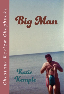 Book cover for Katie Kemple’s Big Man, featuring a vintage beach photograph of a man standing behind a child.